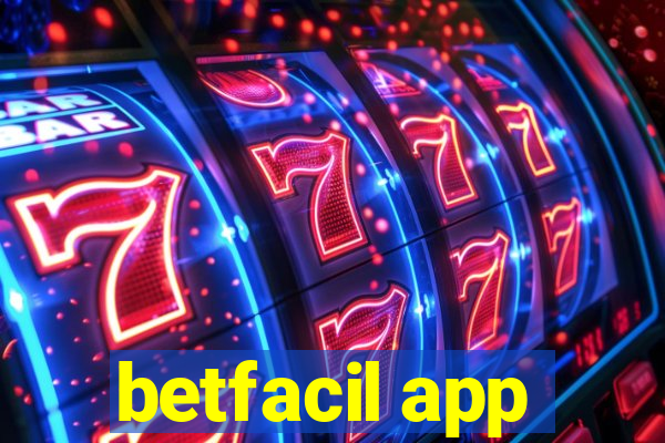 betfacil app